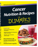 Cancer Nutrition and Recipes For Dummies