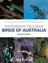 Photographic Field Guide: Birds of Australia