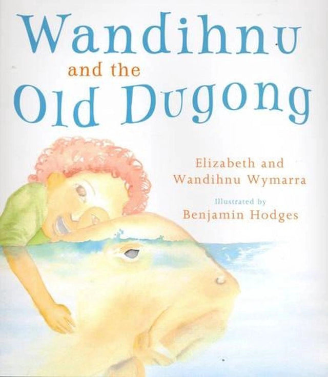 Wandihnu and the Old Dugong
