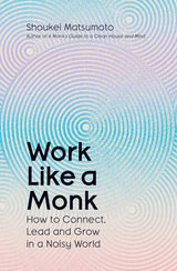 Work Like A Monk