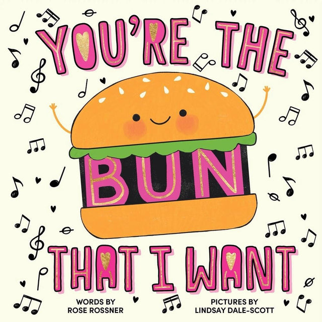 You're the Bun That I Want