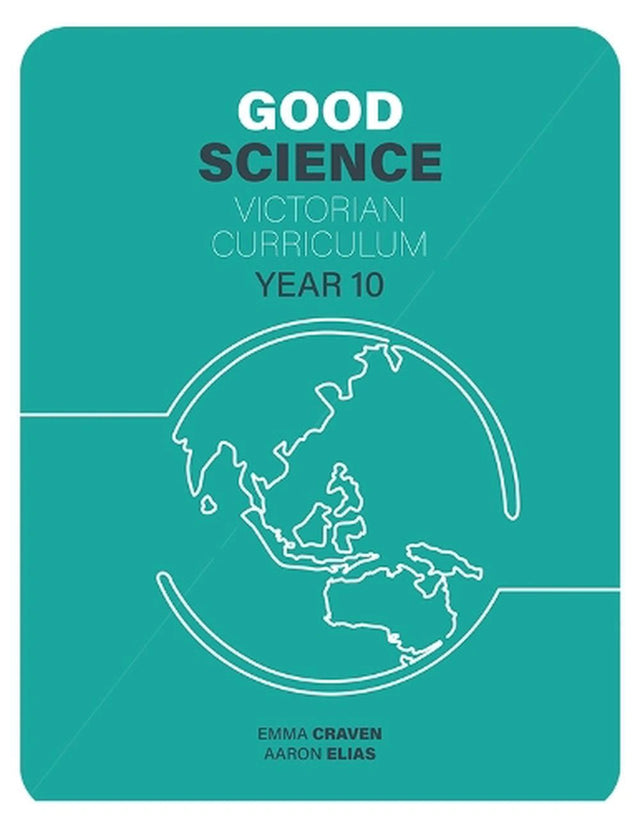 Good Science Victorian Curriculum 10 Student Book + Digital