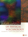 Fundamentals of Physical Volcanology
