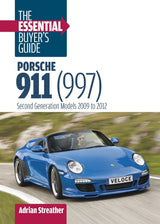 Porsche 911 (997): the Essential Buyer's Guide