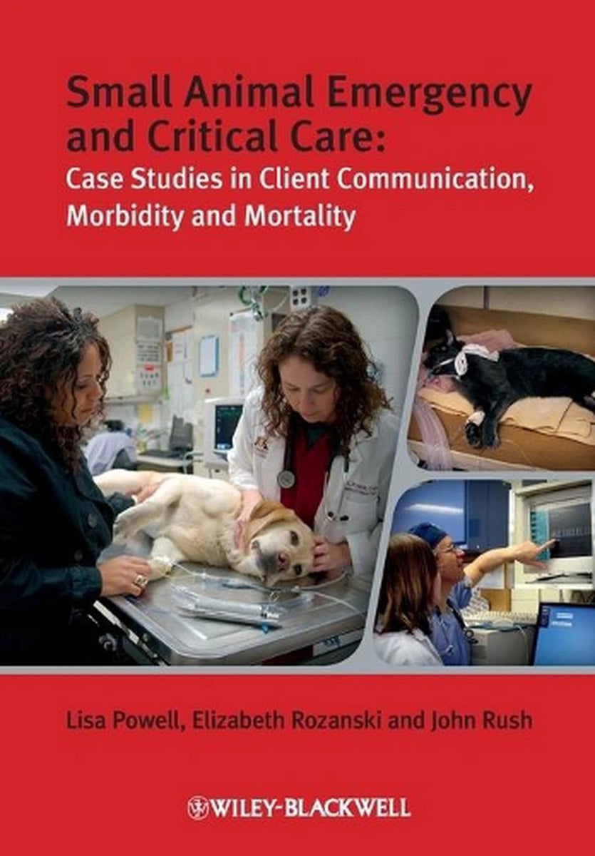 Elizabeth Rozanksi Small Animal Emergency and Critical Care by Lisa Powell, Elizabeth A ...