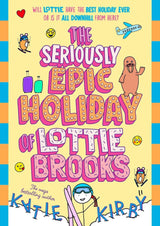 The Seriously Epic Holiday of Lottie Brooks