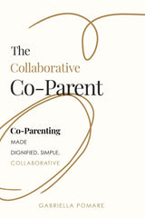 The Collaborative Co Parent