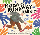 Matisse and the Runaway Rabbit