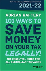 101 Ways to Save Money on Your Tax – Legally! 2021 –2022