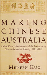 Making Chinese Australia