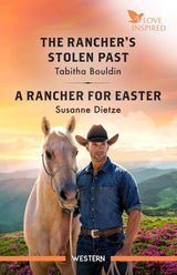 The Rancher's Stolen Past/A Rancher For Easter