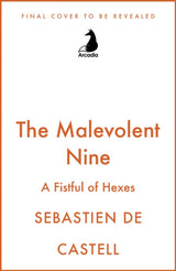 The Malevolent Nine