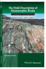 The Field Description of Metamorphic Rocks