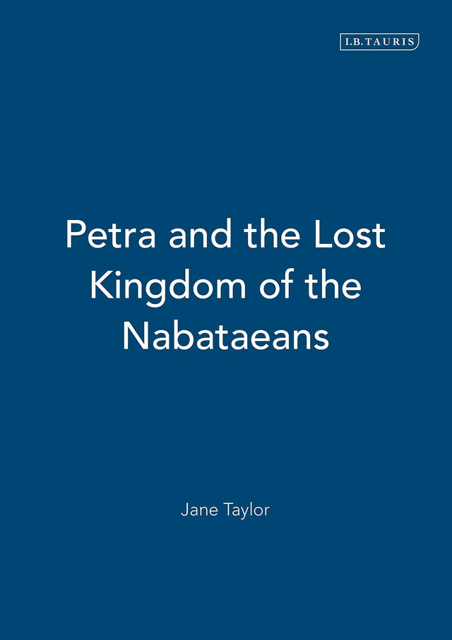 Petra and the Lost Kingdom of the Nabataeans
