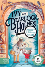 Ivy and Bearlock Holmes: The Mystery of the Dinosaur Bones