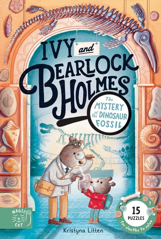 Ivy and Bearlock Holmes: The Mystery of the Dinosaur Bones