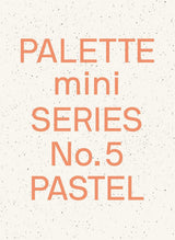Palette Mini Series 05: Pastel