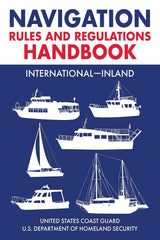 Navigation Rules and Regulations Handbook: International-Inland