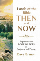 Lands of the Bible Then and Now