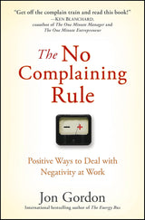 The No Complaining Rule