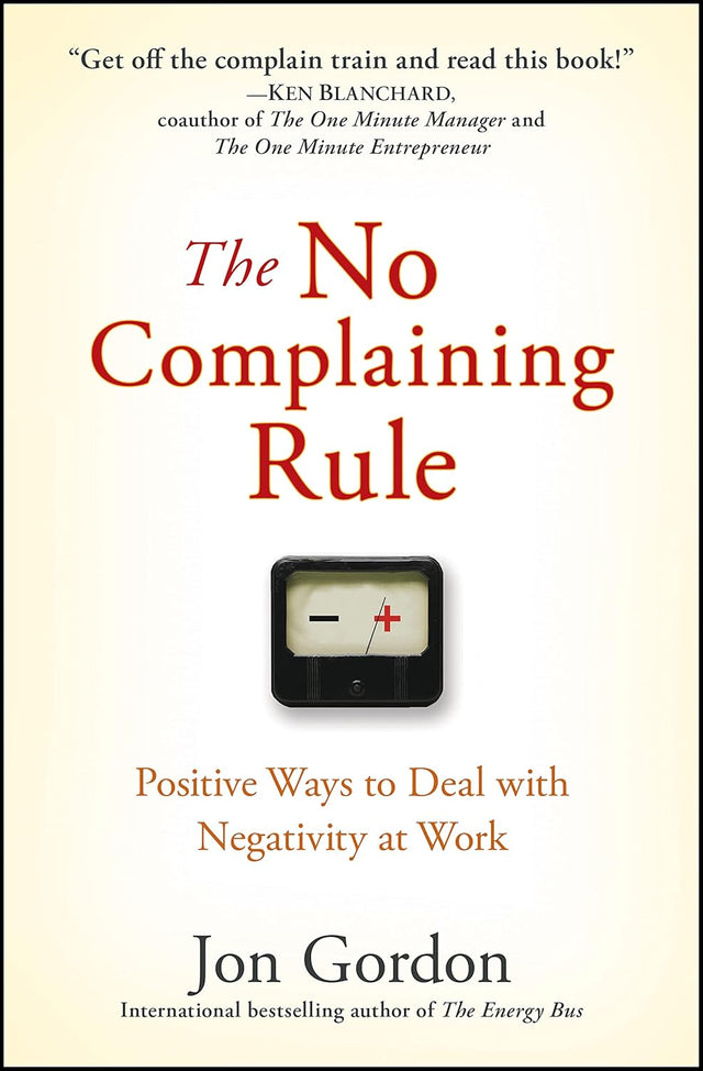 The No Complaining Rule