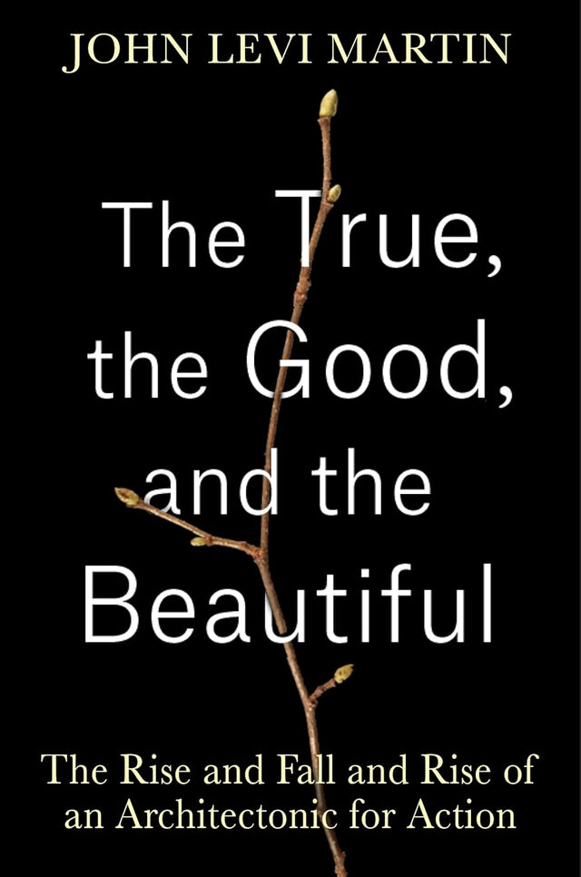 The True, the Good, and the Beautiful