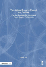 The Autism Resource Manual for Families