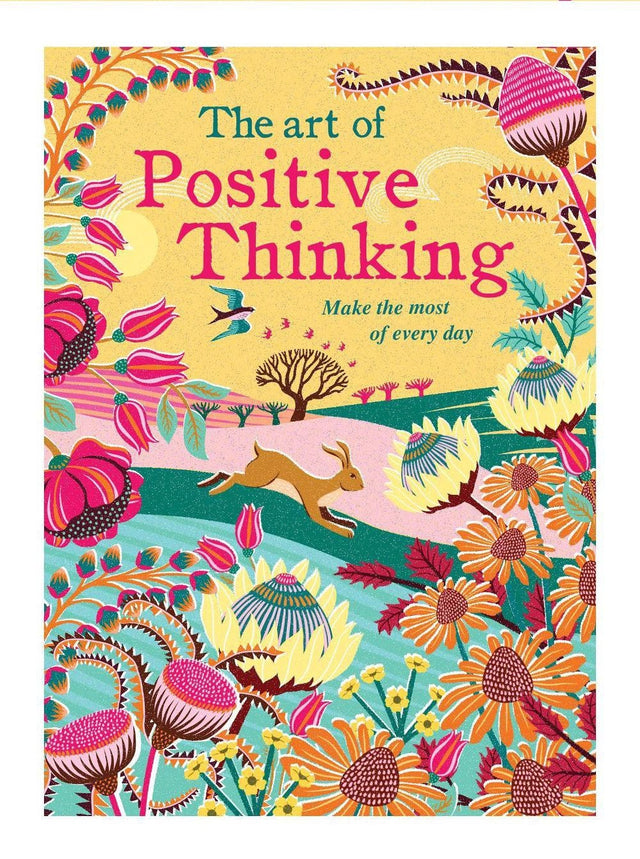 The Art Of Positive Thinking