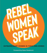Rebel Women Speak