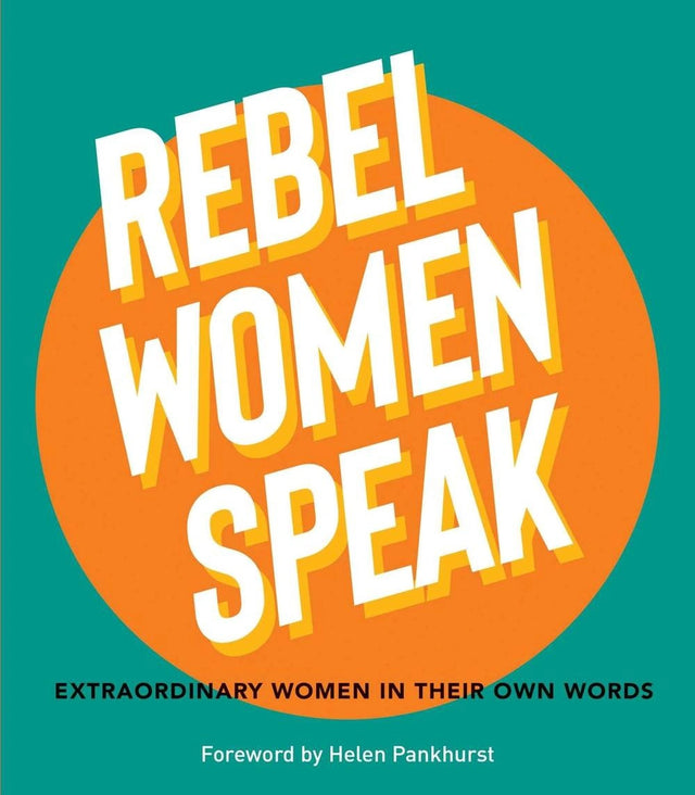 Rebel Women Speak