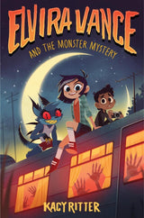 Elvira Vance and the Monster Mystery