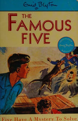 Famous Five: Five Have A Mystery To Solve