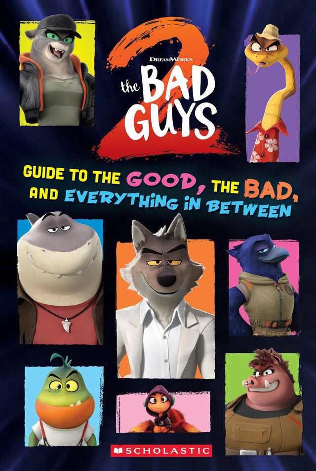 The Bad Guys 2: Guide to the Good, the Bad, and Everything in Between (DreamWorks)