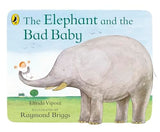 The Elephant and the Bad Baby
