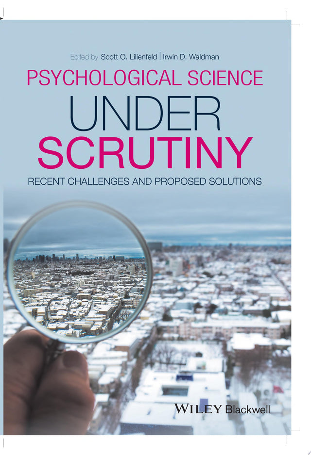 Psychological Science Under Scrutiny