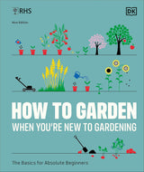 RHS How to Garden When You're New to Gardening