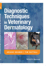 Diagnostic Techniques in Veterinary Dermatology