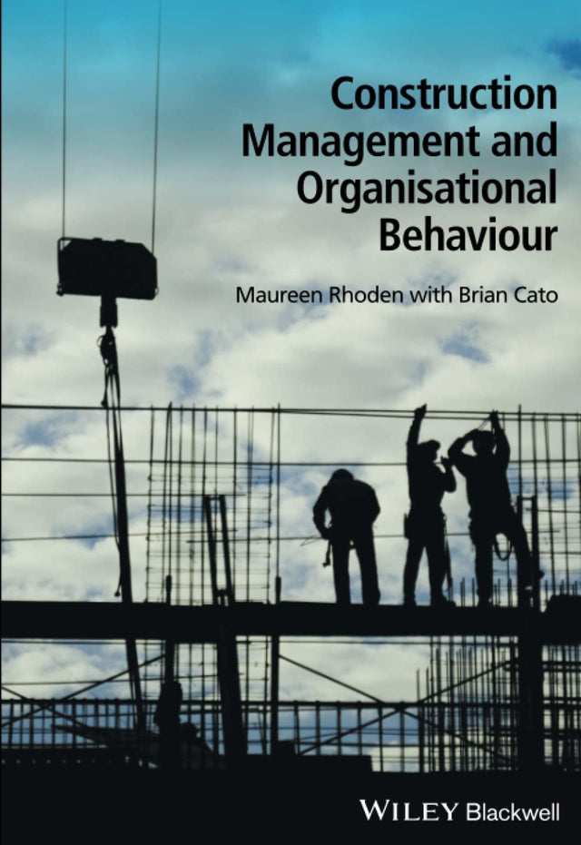 Construction Management and Organisational Behaviour