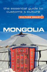 Mongolia - Culture Smart!