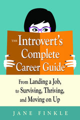 The Introvert's Complete Career Guide