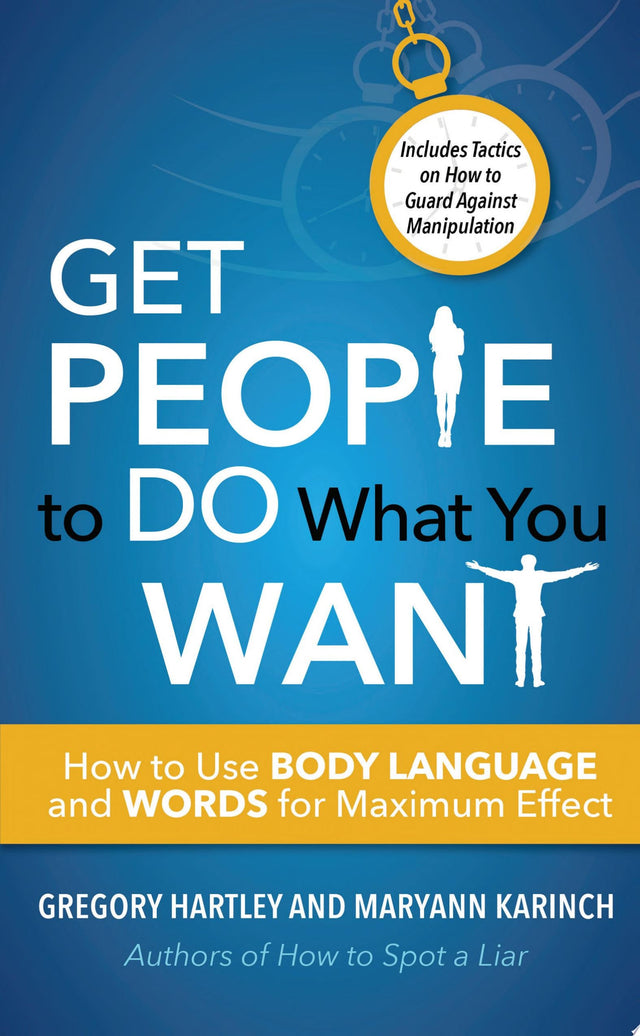 Get People to Do What You Want