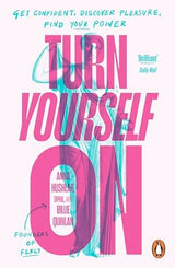 Turn Yourself On