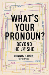 What's Your Pronoun?