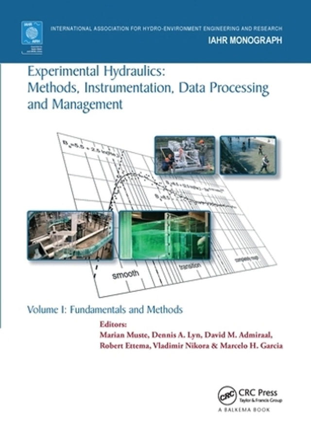 Experimental Hydraulics: Methods, Instrumentation, Data Processing and Management