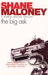 The Big Ask: A Murray Whelan Thriller