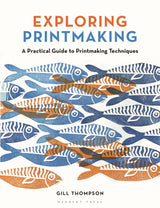 Exploring Printmaking