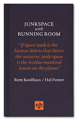 Junkspace with Running Room
