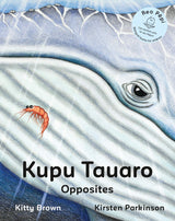 Kupu Tauaro - Opposites (Reo Pēpi Toru Series 3)