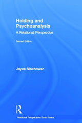 Holding and Psychoanalysis, 2nd edition