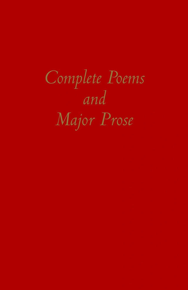 The Complete Poems and Major Prose
